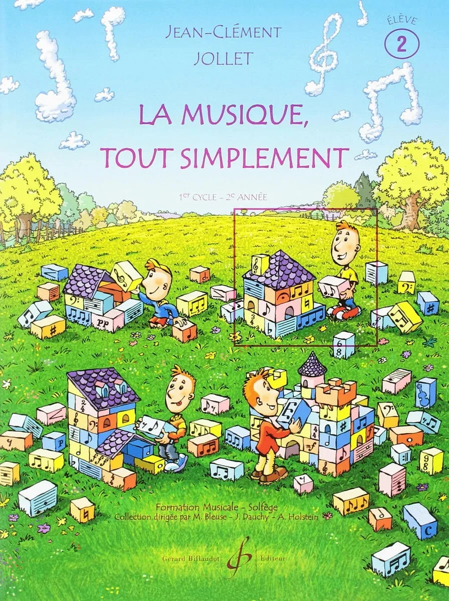 Gérard Billaudot | La Musique Tout Simplement - 1er Cycle - 2e Année