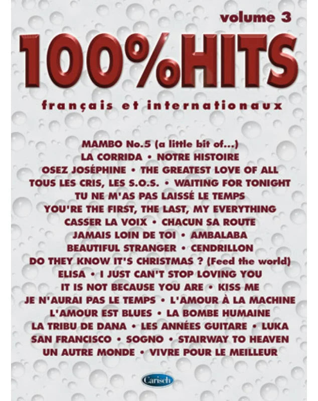 Carisch | 100% Hits Volume 3 | Piano Voix Guitare