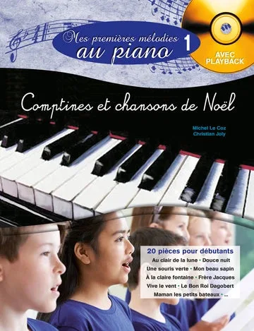 Michel Le Coz | Mes Premières Mélodies au Piano | Vol. 1
