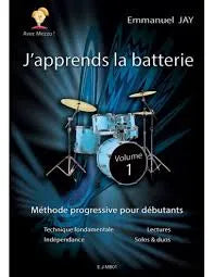 Emmanuel Jay | J'apprends la batterie Vol.1