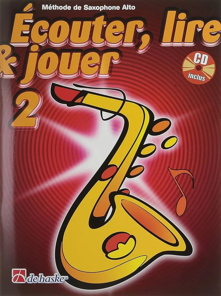Jean Castelain | Ecouter, Lire & Jouer 2 | Saxophone Alto