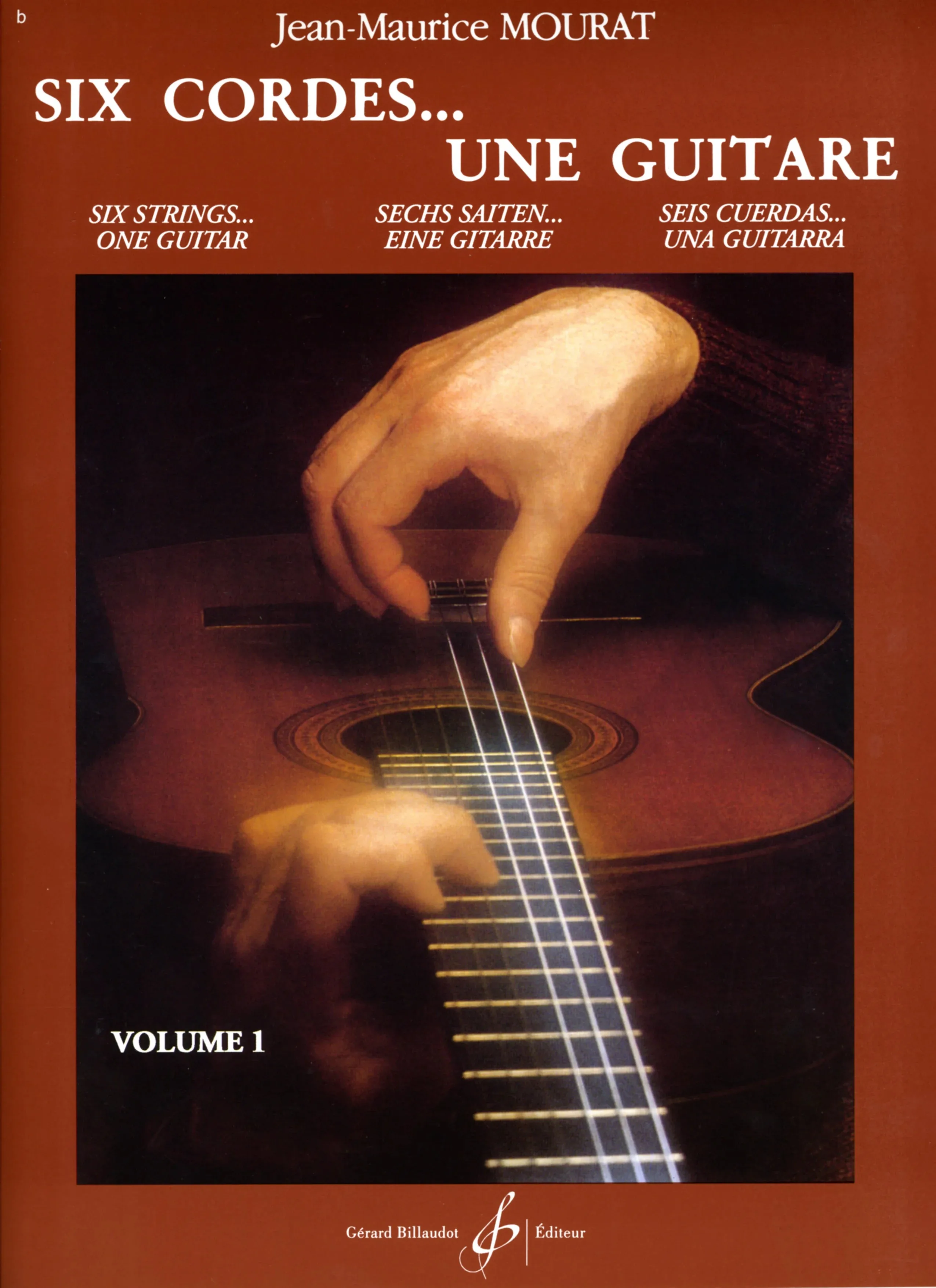 Jean-Maurice Mourat | Six cordes... une guitare | Volume 1