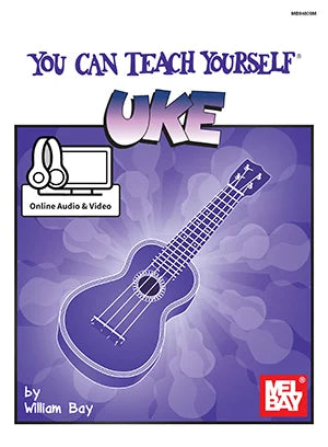 Mel Bay Publications | You Can Teach Yourself Uke | Livre + Audio et Vidéo en ligne