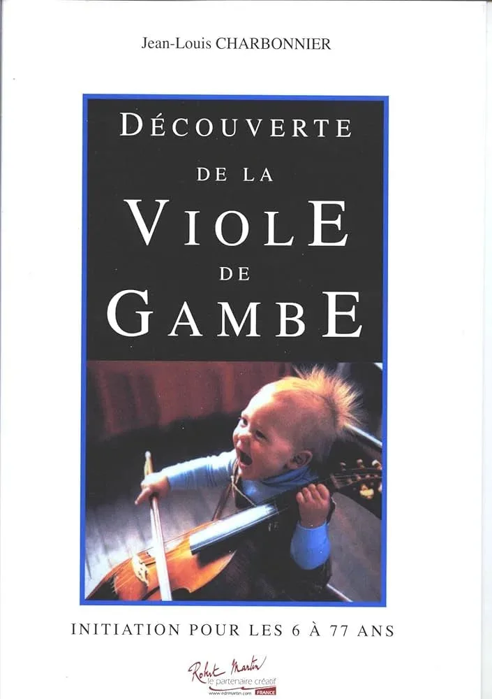 Robert Martin | Charbonnier J.L. - Découverte de la Viole de Gambe